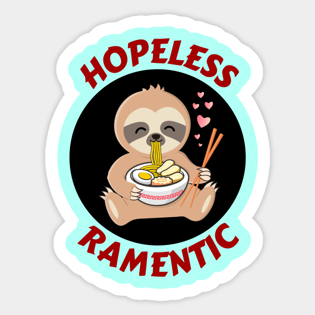 Hopeless Ramentic | Ramen Pun Sticker by Allthingspunny